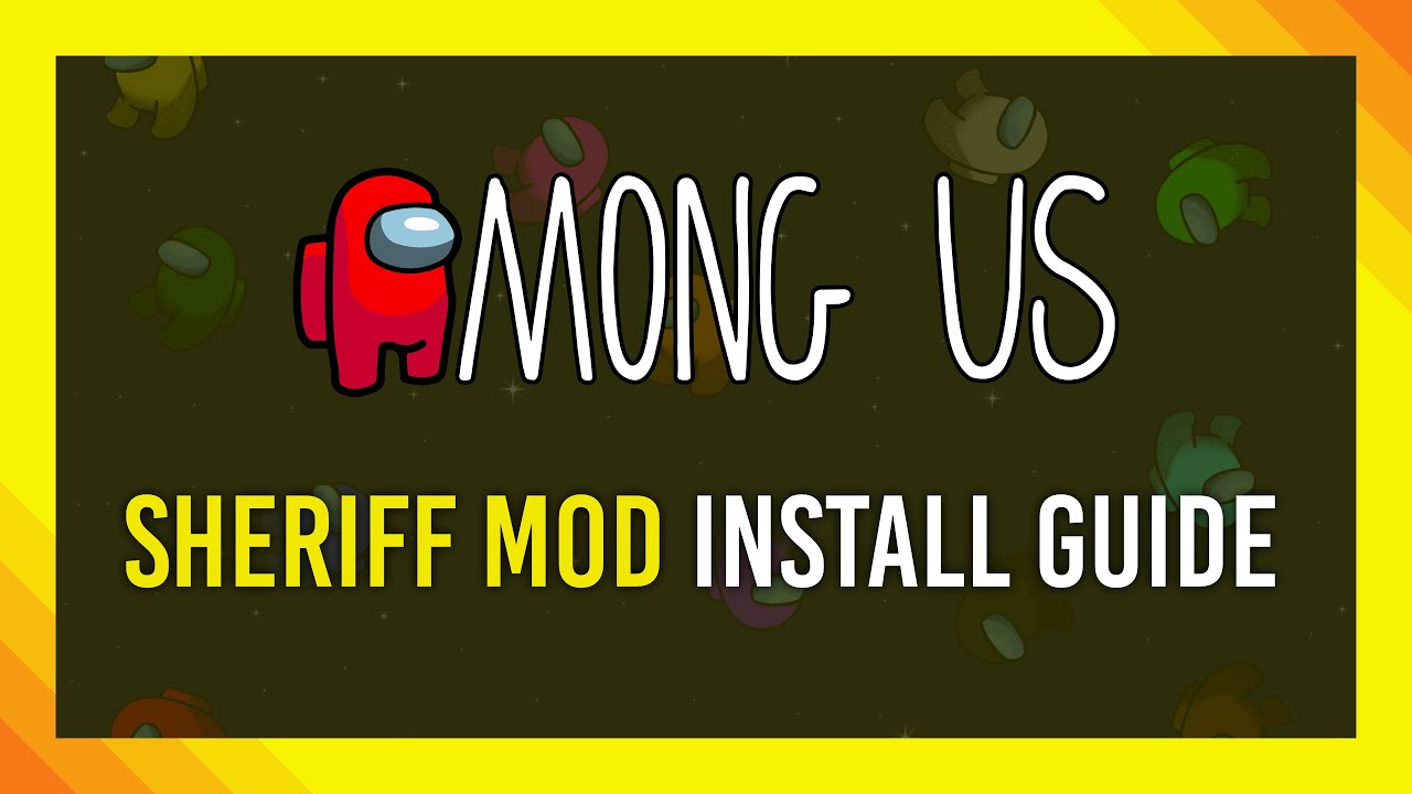 How to Install (& Play) The Sheriff Mod in Among Us