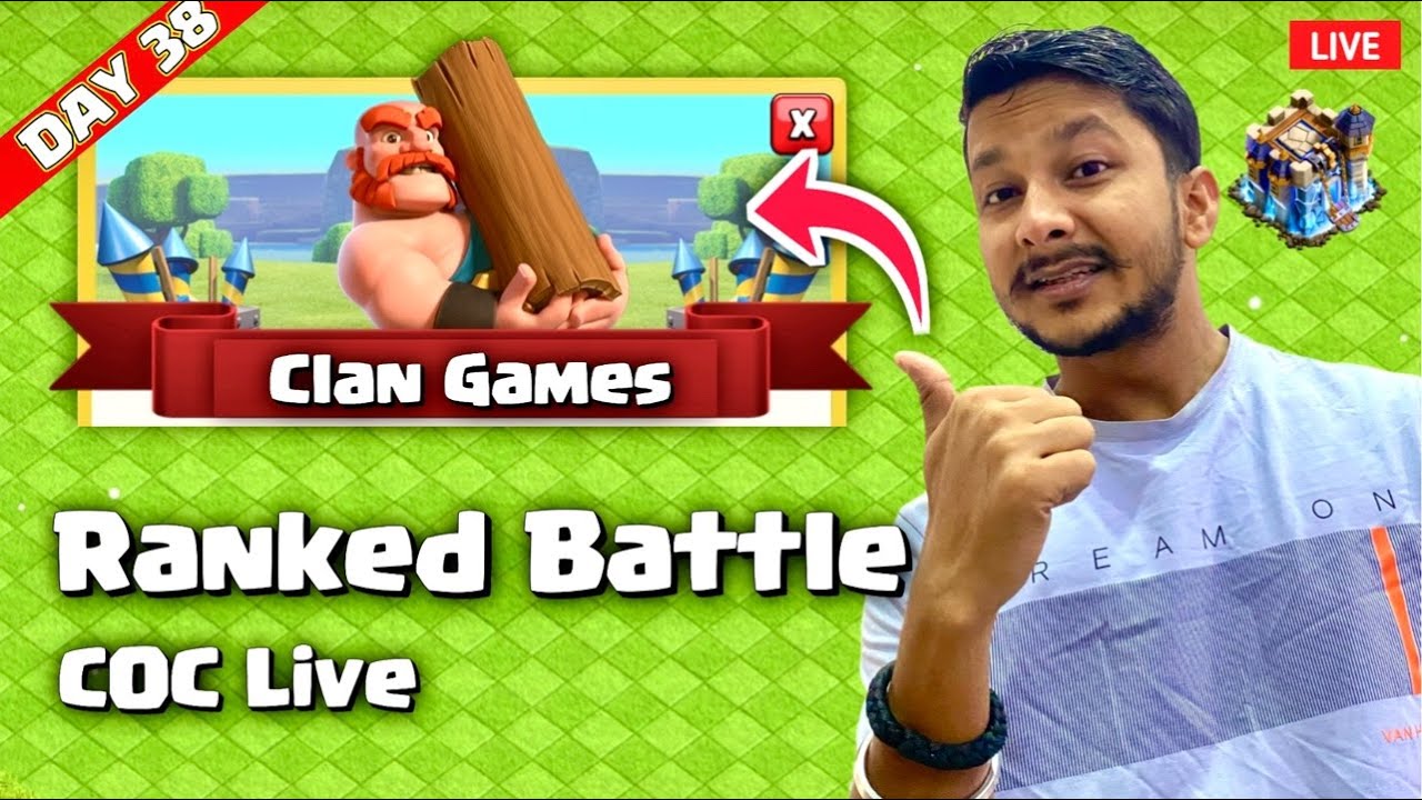 Day 38 Live Clash Of Clans Hindi | TH18 Ranked Battle 🔥 | Base Visit | Clan Games Live