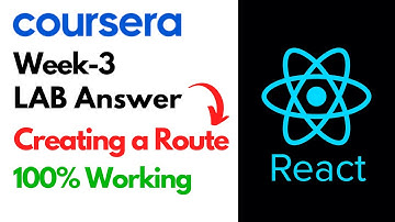 Answer- Creating a Route Coursera Week 3 LAB Anzwer | Meta Coursera Course Answers | React Js Meta