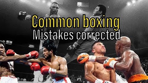 Common boxing defense, stance & punching mistakes corrected