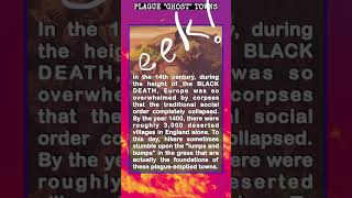 🟡 PLAGUE "GHOST" TOWNS | Eek History