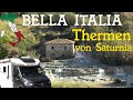 Italien 2021: Thermen von Saturnia/Maremma/Toskana