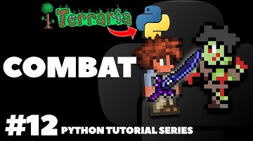 Combat | Coding Terraria in Python | Pygame Tutorial Series Ep. 12