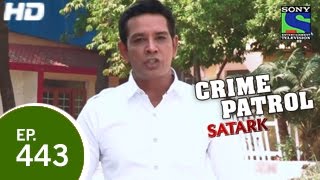 Crime Patrol - क्राइम पेट्रोल सतर्क - Conspiracy Unearthed 2 - Episode 443 - 7th December 2014