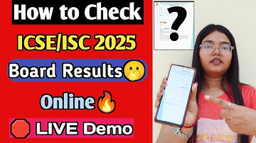 How to Check ICSE/ISC 2025 Board Results Online in the Official Website?🔥| 🛑Live | MUST WATCH