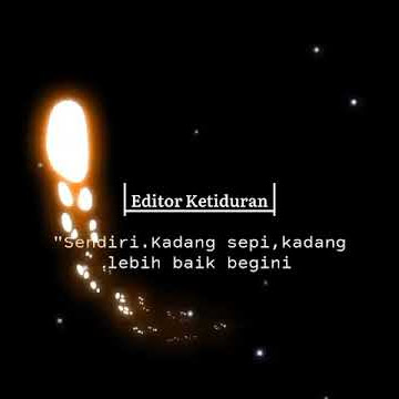 story wa 20 detik sendiri lebih baik