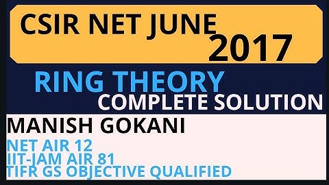 RING THEORY 2017 JUNE CSIR NET COMPLETE SOLUTION