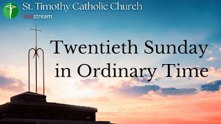 St Timothy Catholic Church - Sunday August 16th 2026