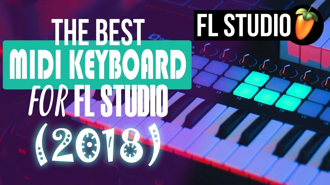 good midi keyboard for fl studio