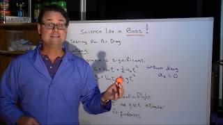 Projectile Motion - Testing for Air Drag (Physical Science Lab)