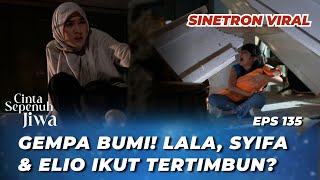 Download Lagu CINTA SEPENUH JIWA EPS 135: INNALILLAHI‼️ LALA TERLUKA PARAH? - Cut Syifa, Ibrahim Risyad MP3