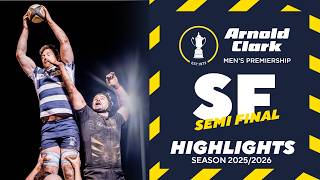 HIGHLIGHTS | Arnold Clark Mens Premiership 2025/26 | Semi-Final