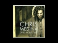 Chris Medina - One More Time (HD) LYRICS