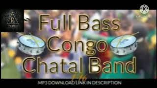 full bass Congo chatal band mix by Rushi