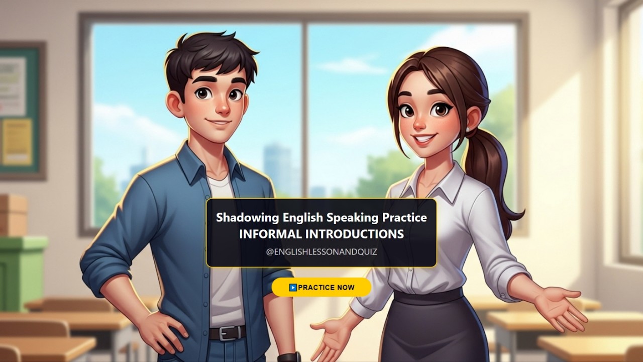 How to Introduce Yourself Casually in English? | Shadowing English Speaking Practice | ESL Practice