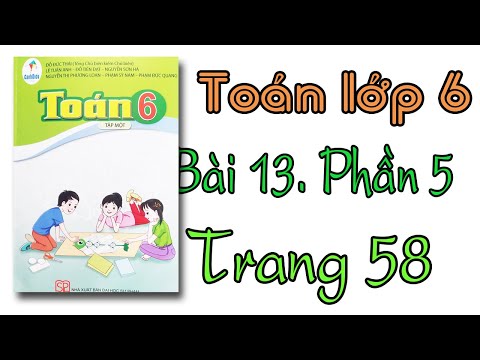 Video Toán lớp 6 sách cánh diều tập 1 bài 13 trang 58 giải... - youtube