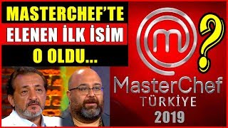 Masterchefte Elenen İlk Yarışmacı O Oldu Masterchef Türkiyede Kim Elendi?