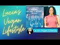 Lucias vegan lifestyle  episode 19  tamerlaine sanctuary  preserves 3rd annual gala