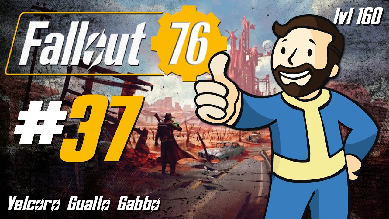 #37 [ITA] Fallout 76 - Commando Insanguinato lvl 160 | Daily capatina nella distopia | Phasmophobia