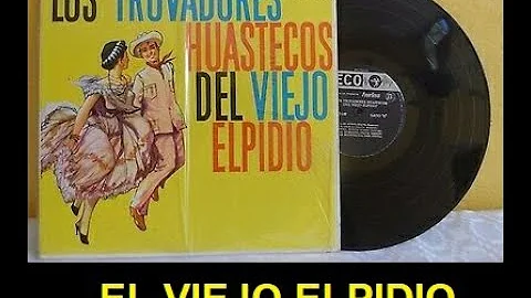 El gusto (El Gustito) - El Viejo Elpidio  27.ACG-L...