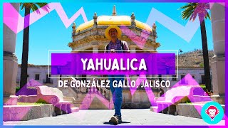 Yahualica, Jalisco 2021. QUÉ HACER EN YAHUALICA DE GONZALEZ GALLO, JALISCO 2021