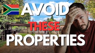 I AVOID these Properties in South Africa
