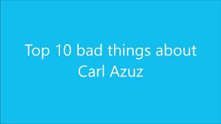 Top 10 bad things about Carl Azuz
