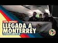 Llegada de Club América a Monterrey
