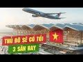 Thêm 1 Sân Bay Nào Mới Được Hà Nội Đề Xuất, Tương Lai Thủ Đô Sẽ Có Tới 3 Sân Bay?