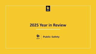 UCF Public Safety 2025 Year in Review