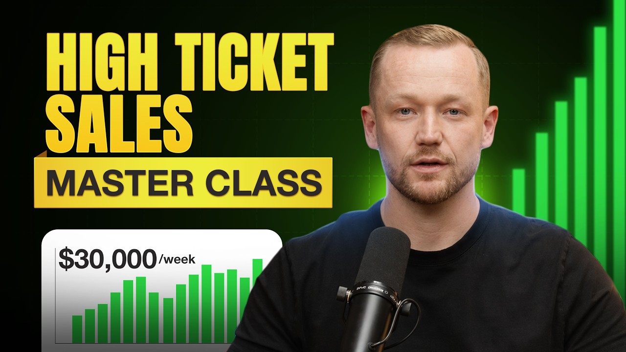 FREE Beginners Guide to High Ticket Sales in 2026 (2+ hours) - YouTube