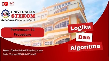 Logika dan Algoritma Pertemuan 14- Procedure