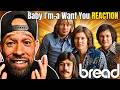FIRST time HEARING Bread - Baby I'm-a Want You!!! These guys are just GREAT....