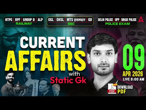 Current Affairs Today | 9 April Current Affairs 2026 | Current Affairs by Ashutosh Sir | SSC Adda247