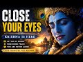 Close Your Eyes… Krishna Is Here | Deep Healing & Inner Peace Meditation