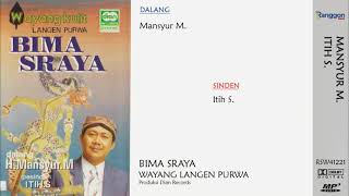 [Full] Wayang Purwa - Bima Sraya | Mansyur M. - Itih S. | Langen Purwa