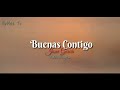 Buenas Contigo - Jose García (Letra + Link de descarga)