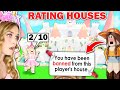 Rating fans houses bad rating made her hate me in adopt me roblox