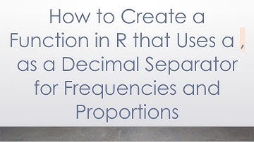 How to Create a Function in R that Uses a , as a Decimal Separator for Frequencies and Proportions