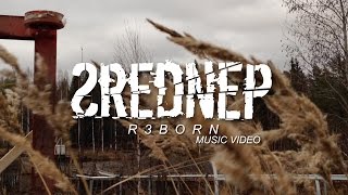 Srednep - R3Born Single Version Music Video