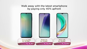 Get your dream smartphone today