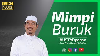 Kenapa Selalu Mimpi Buruk?Ini Sebabnya | Ustaz Ahmad Dusuki Abd Rani #USTAD