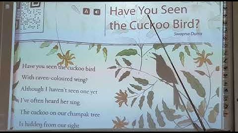 Class - 2  English Poetry   Have You Seen  the Cuckoo Bird?
