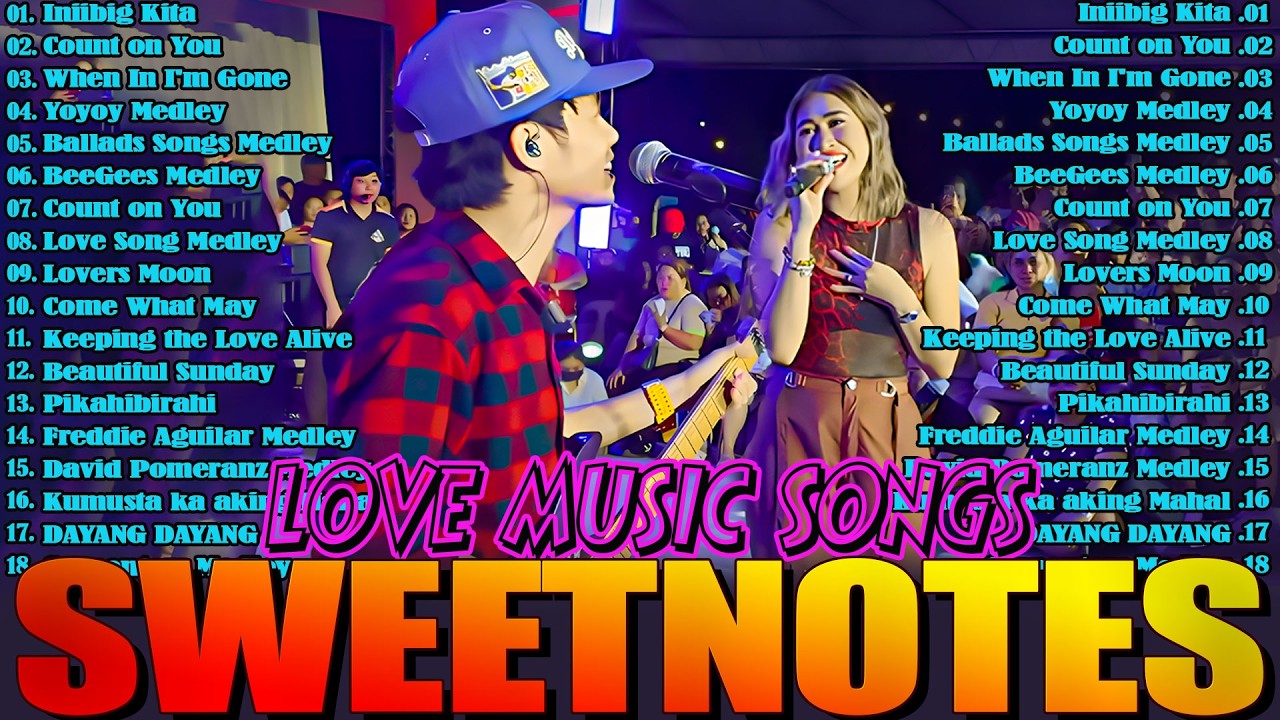 SWEETNOTES Nonstop Playlist 2025 💦 Sweetnotes Music Live 2025 💦