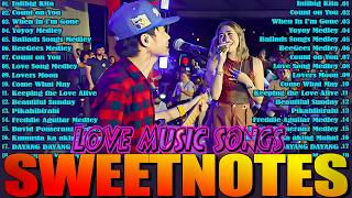 SWEETNOTES Nonstop Playlist 2025 💦 Sweetnotes Music Live 2025 💦