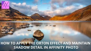 How to apply the Orton Effect in Affinity Photo without losing shadow detail screenshot 4