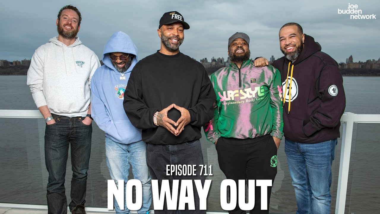 The Joe Budden Podcast Episode 711 | No Way Out