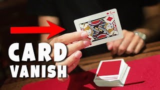 How To VANISH Any Playing Card - Card Manipulation Tutorial : PART I