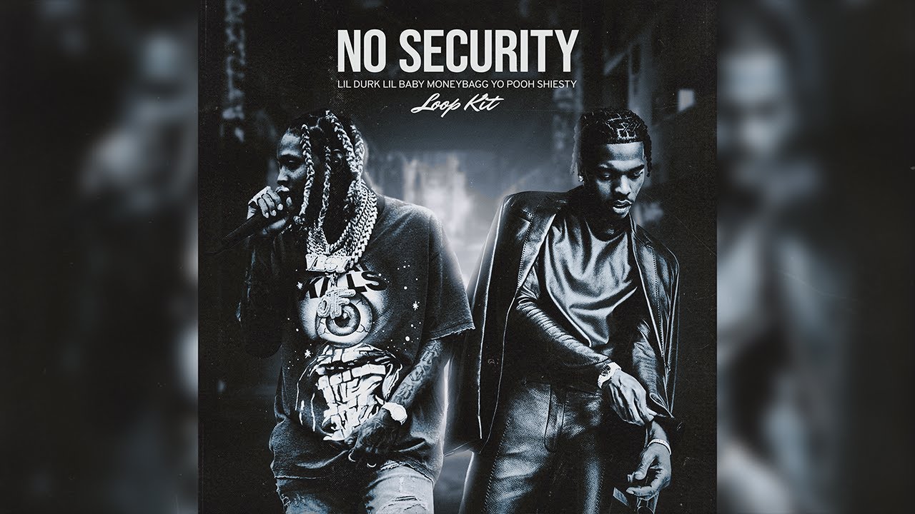 FREE Loop Kit "No Security" Lil Durk, Pooh Shiesty, Lil Baby