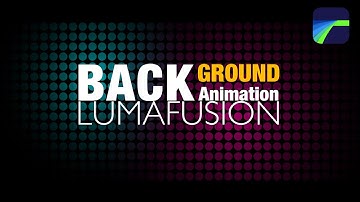 TEXT Effects with Background Animations in Lumafusion